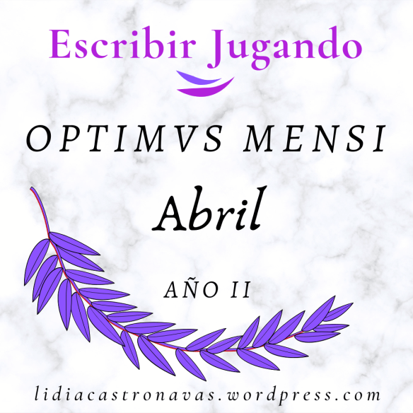 Optimvs mensi abril